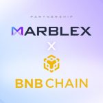 MARBLEX於BNB Chain推出其生態系統進行多鏈拓展