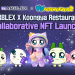 MARBLEX將推出全新Marblership系列「Koongya NFT」  區塊鏈遊戲公司MARBLEX宣布即將推出全新Marblership NFT系列。